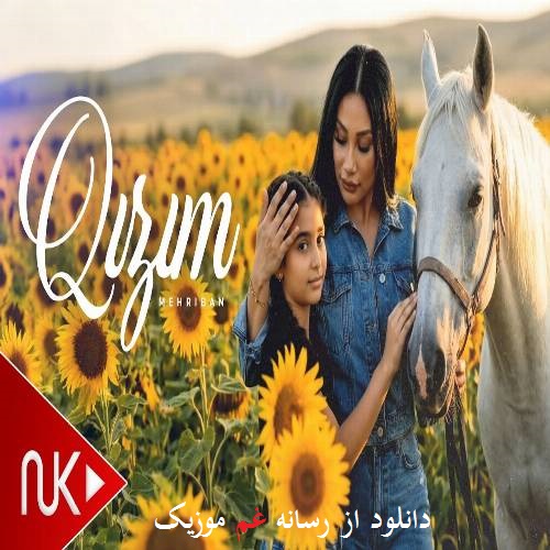 مهریبان داریخسام یانیما اوچار گلر قیزیم